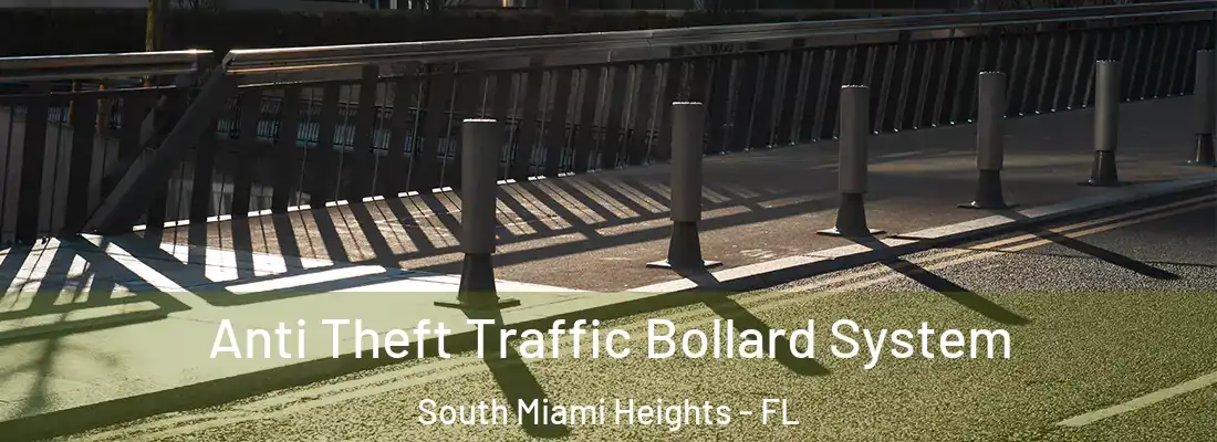 Anti Theft Traffic Bollard System South Miami Heights - FL