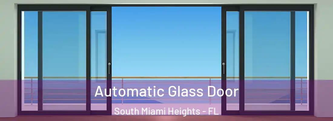 Automatic Glass Door South Miami Heights - FL