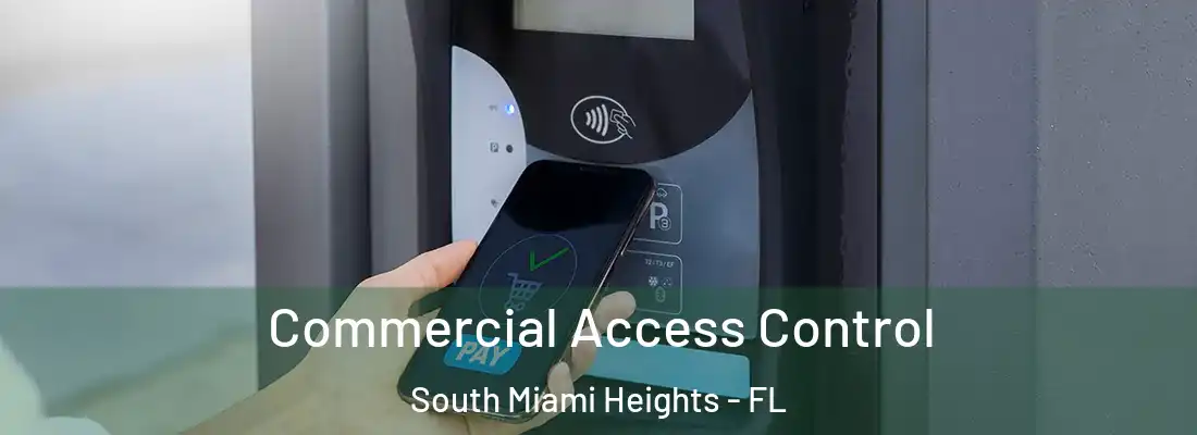  Commercial Access Control South Miami Heights - FL