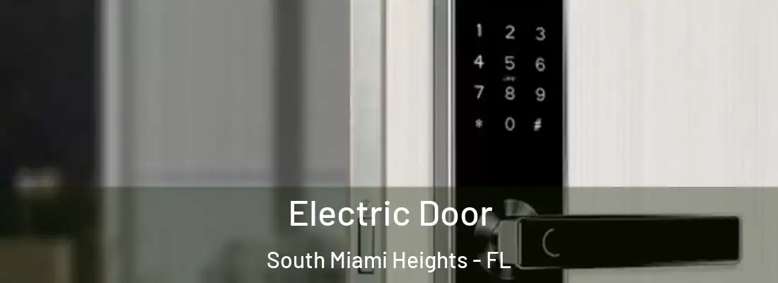 Electric Door South Miami Heights - FL
