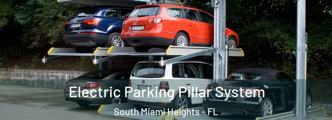 Electric Parking Pillar System South Miami Heights - FL
