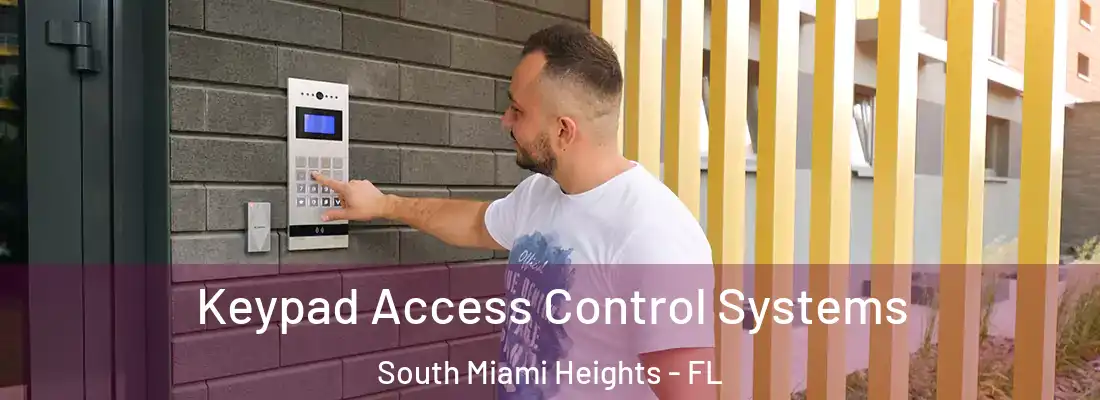  Keypad Access Control Systems South Miami Heights - FL