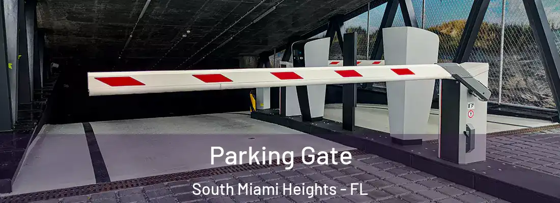  Parking Gate South Miami Heights - FL