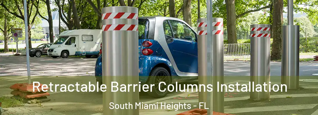  Retractable Barrier Columns Installation South Miami Heights - FL