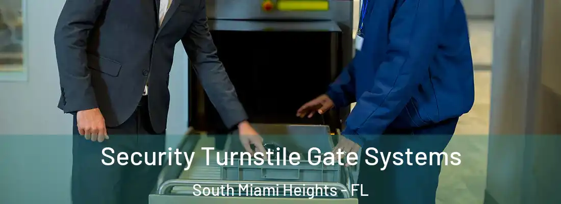  Security Turnstile Gate Systems South Miami Heights - FL