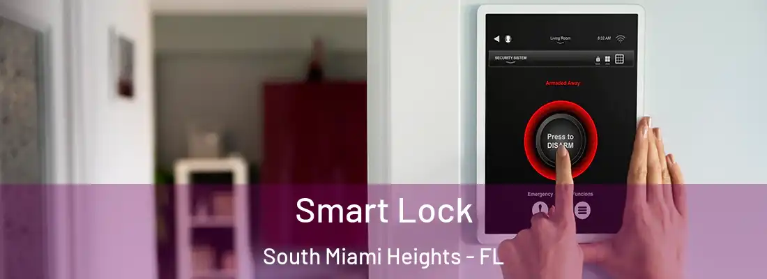  Smart Lock South Miami Heights - FL