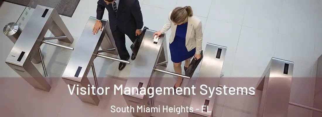 Visitor Management Systems South Miami Heights - FL